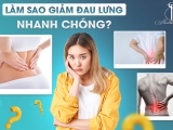 LÀM SAO GIẢM ĐAU LƯNG NHANH CHÓNG?