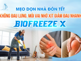 MẸO DỌN NHÀ ĐÓN TẾT KHÔNG ĐAU LƯNG, MỎI VAI NHỜ XỊT GIẢM ĐAU NHANH BIOFREEZE X