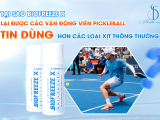 TẠI SAO BIOFREEZE X LẠI ĐƯỢC CÁC VẬN ĐỘNG VIÊN PICKLEBALL TIN DÙNG HƠN CÁC LOẠI XỊT THÔNG THƯỜNG