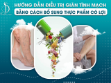 Điều Trị Giãn Tĩnh Mạch: Người Bệnh Nên Sử Dụng Những Loại Thực Phẩm Nào?