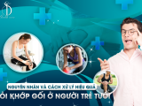 Mỏi Khớp Gối Ở Người Trẻ Tuổi: Nguyên Nhân Và Cách Xử Lý Hiệu Quả