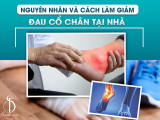 Nguyên Nhân Và Cách Làm Giảm Đau Cổ Chân Tại Nhà
